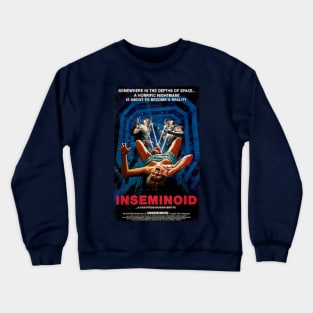 Classic Sci-Fi Horror Movie Poster - Inseminoid Crewneck Sweatshirt